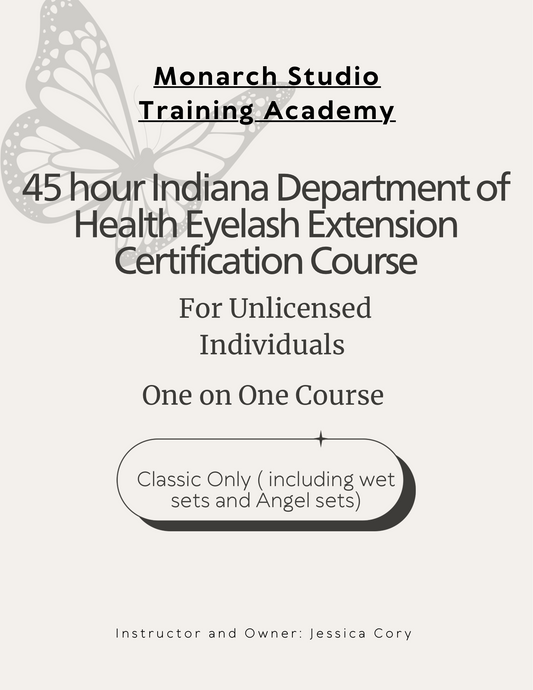 Classic ONLY- 45 Hour Indiana Department of Health Eyelash Extension Certification Course